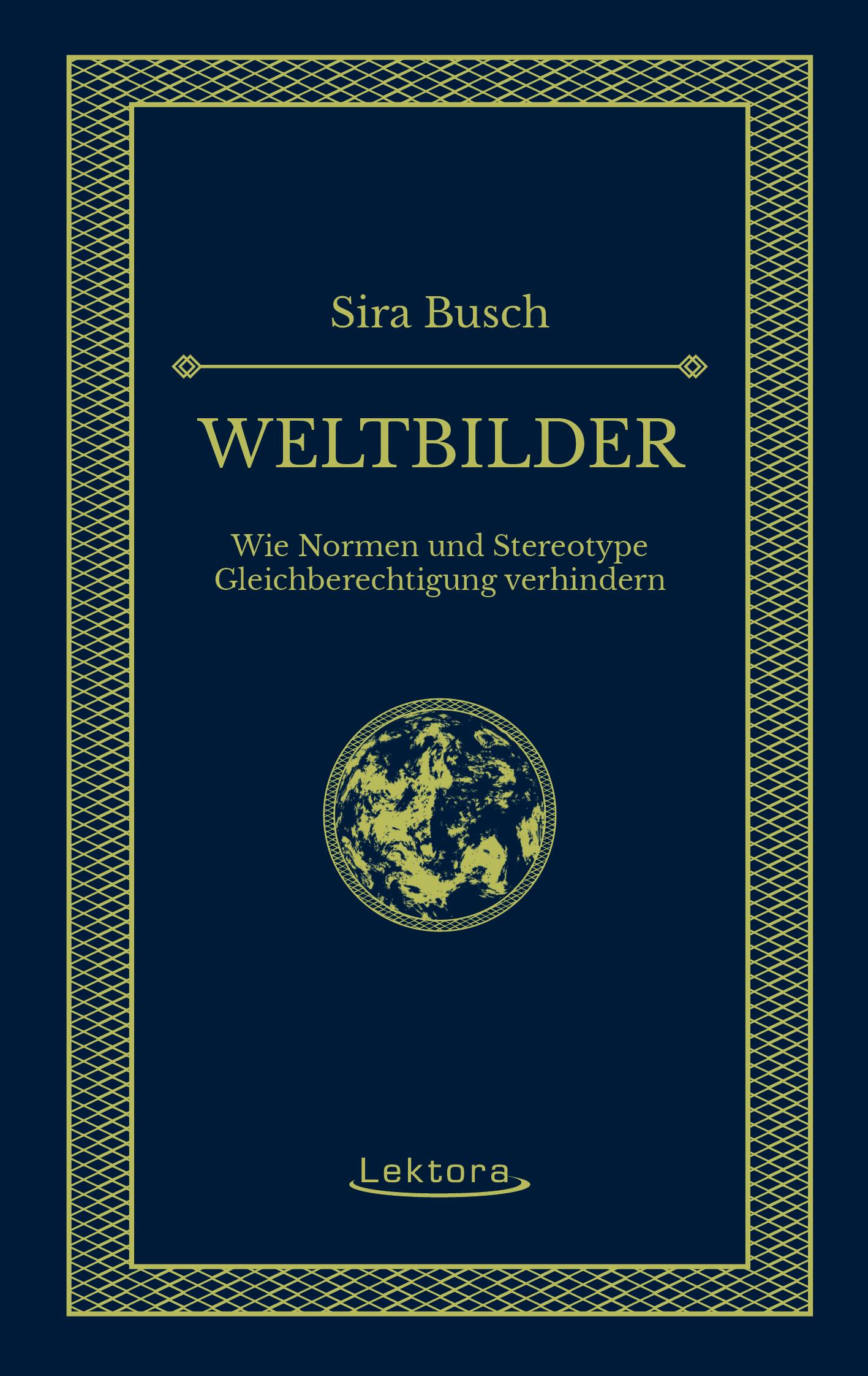 Cover: 9783954612260 | Weltbilder | Wie Normen und Stereotype Gleichberechtigung verhindern