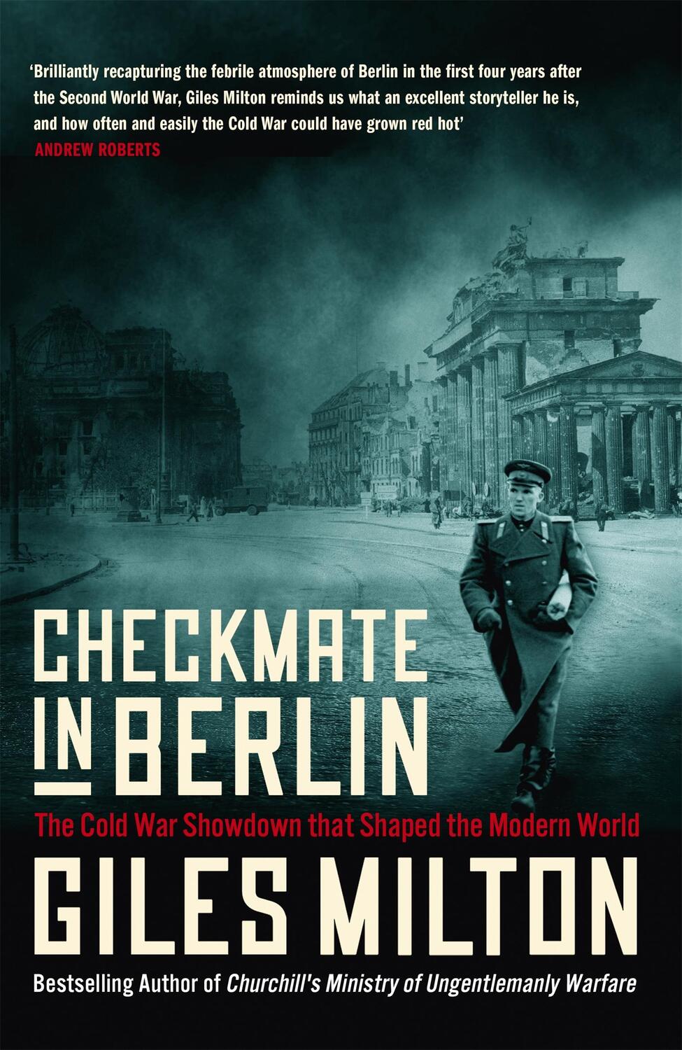Cover: 9781529393156 | Checkmate in Berlin | Giles Milton | Buch | Gebunden | Englisch | 2021