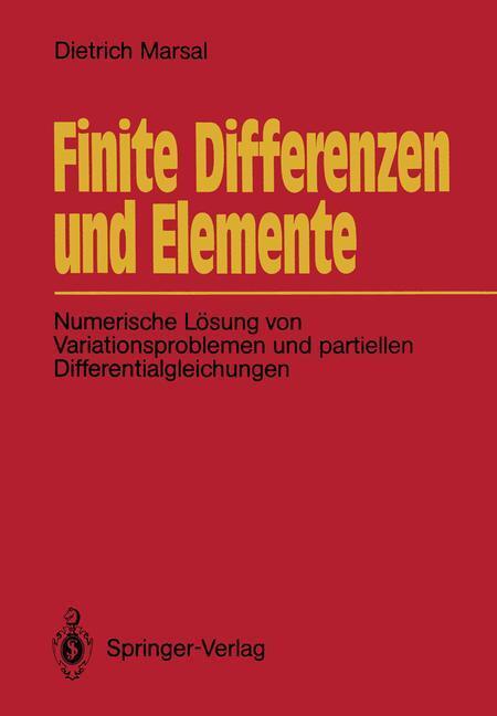 Cover: 9783540501923 | Finite Differenzen und Elemente | Dietrich Marsal | Taschenbuch | xvii