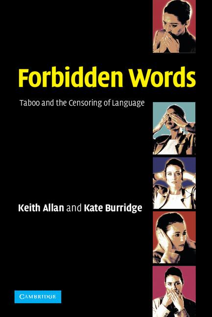 Cover: 9780521525640 | Forbidden Words | Taboo and the Censoring of Language | Allan (u. a.)