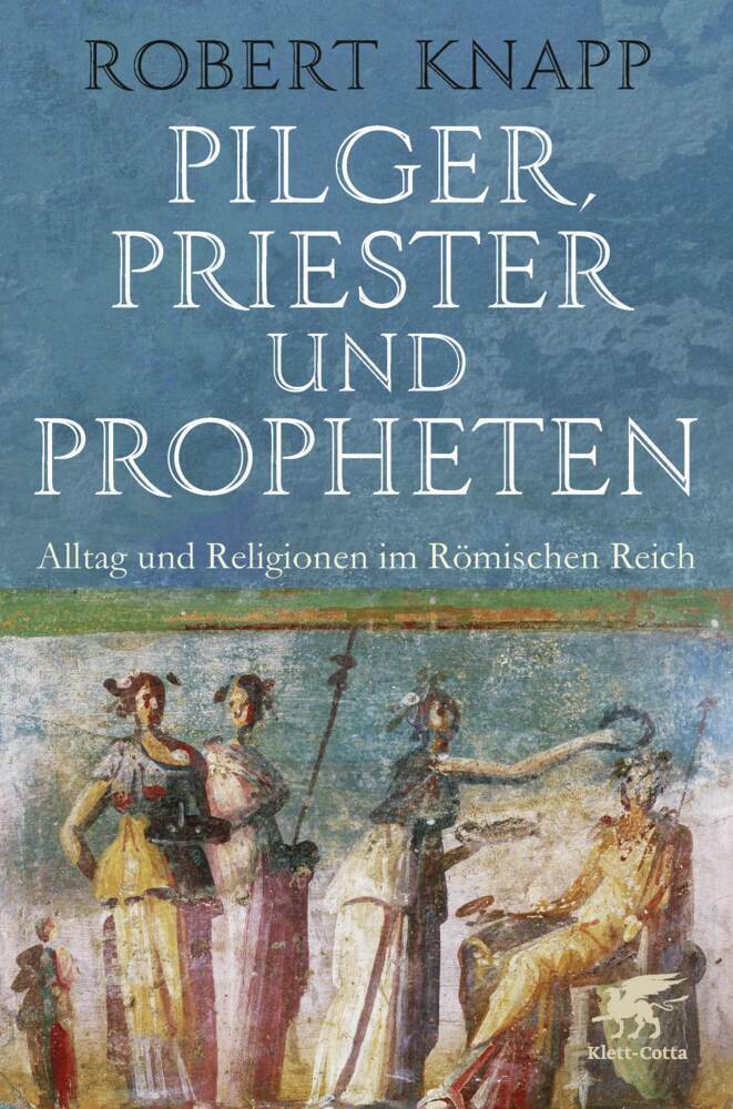 Cover: 9783608963397 | Pilger, Priester und Propheten | Robert Knapp | Buch | 348 S. | 2018