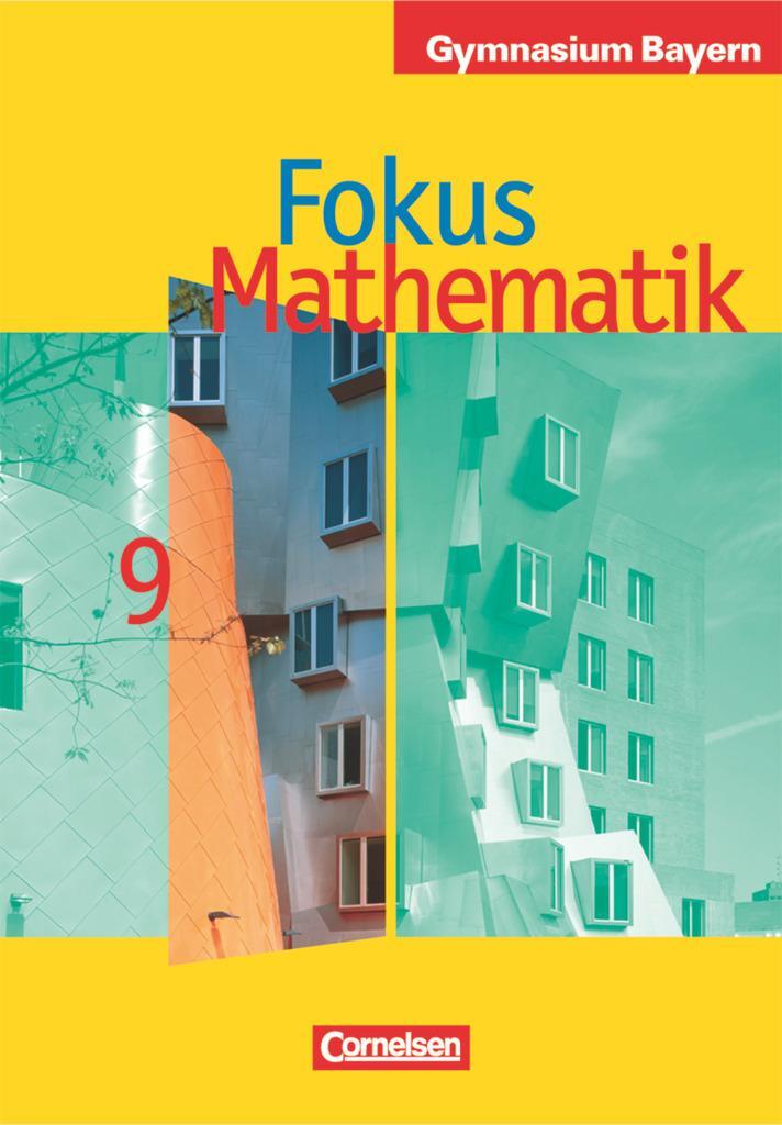 Cover: 9783464540190 | Fokus Mathematik 9. Jahrgangsstufe. Schülerbuch. Gymnasium Bayern