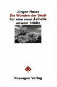 Cover: 9783851654196 | Die Wunden der Stadt | Jürgen Hasse | Taschenbuch | 176 S. | Deutsch