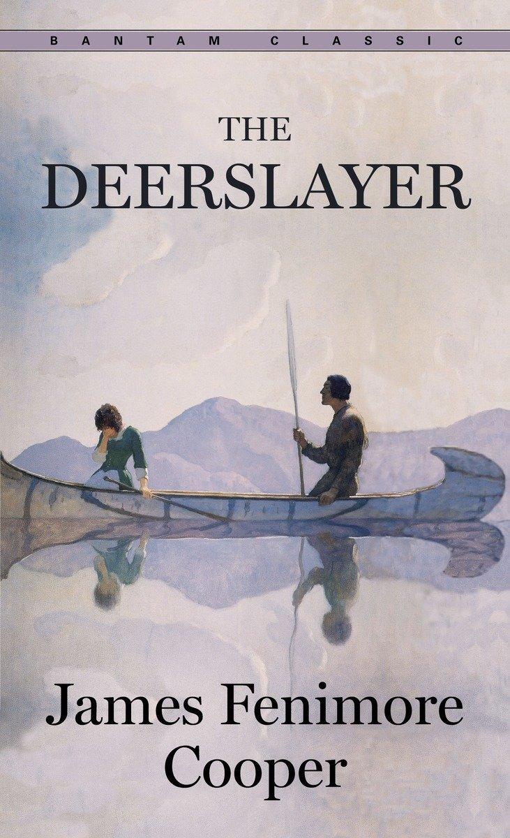 Cover: 9780553210859 | The Deerslayer | James Fenimore Cooper | Taschenbuch | 1991