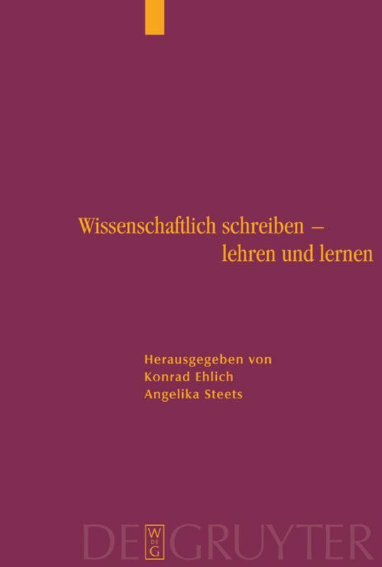 Cover: 9783110178630 | Wissenschaftlich schreiben - lehren und lernen | Steets (u. a.) | Buch
