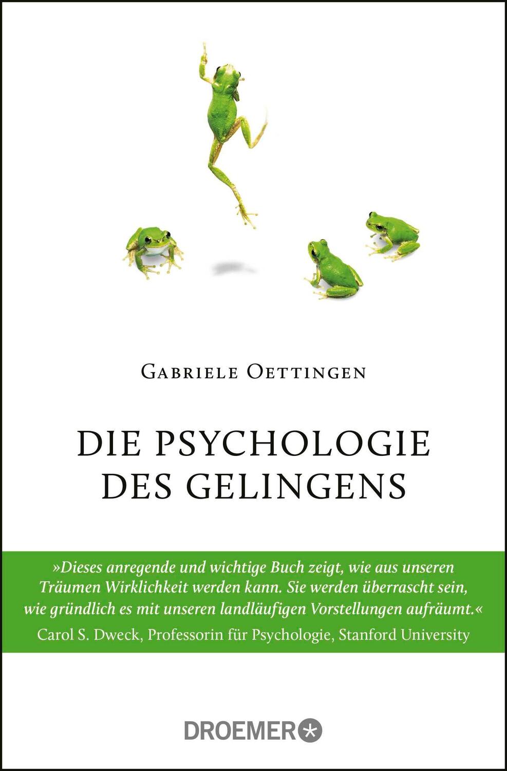 Cover: 9783426301388 | Die Psychologie des Gelingens | Gabriele Oettingen | Taschenbuch