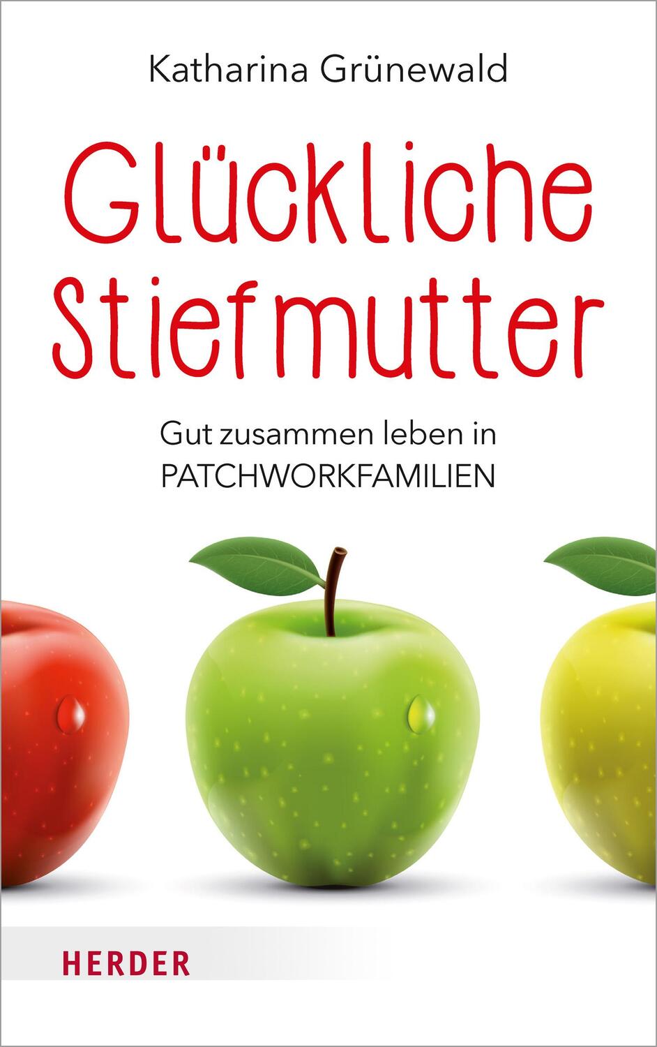 Cover: 9783451600678 | Glückliche Stiefmutter | Gut zusammen leben in Patchworkfamilien