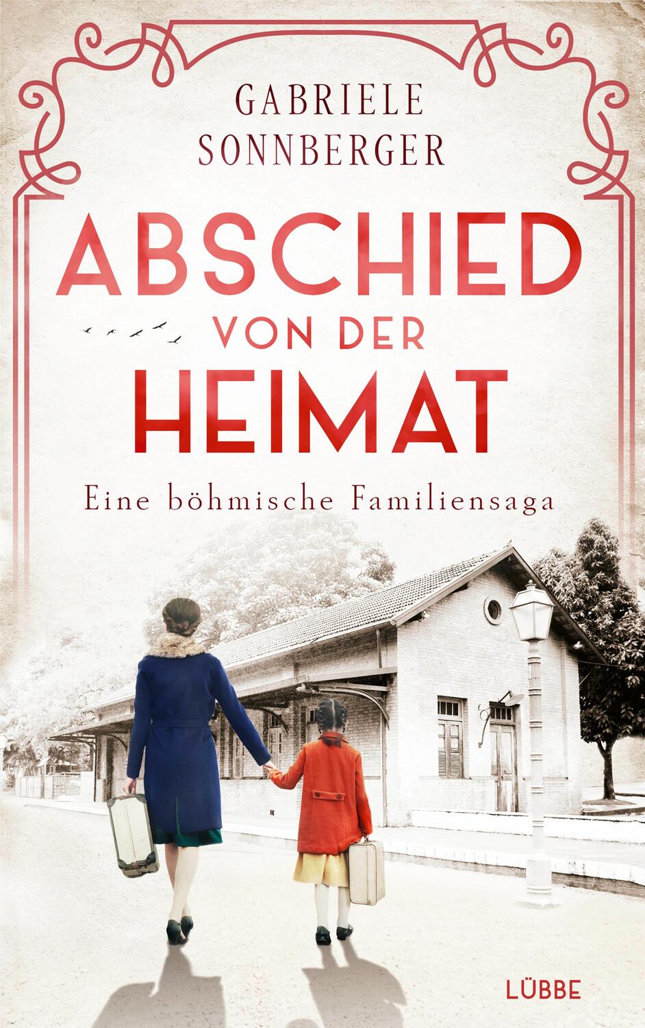 Cover: 9783785727577 | Abschied von der Heimat | Eine böhmische Familiensaga. Roman | Buch