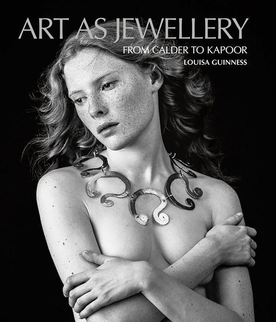 Cover: 9781851498703 | Art as Jewellery | From Calder to Kapoor | Louisa Guinness | Buch