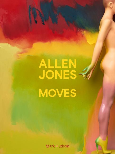 Cover: 9781916846258 | Allen Jones Moves | Mark Hudson | Buch | Englisch | 2025