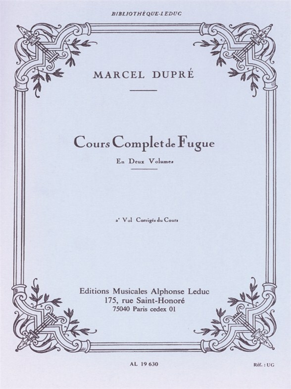 Cover: 9790046196300 | Cours complet de Fugue Vol 2 | Marcel Dupré | Partitur