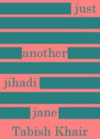 Cover: 9781902932545 | Khair, T: Just Another Jihadi Jane | Garnet Publishing Ltd