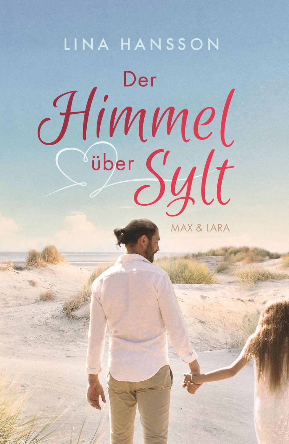 Cover: 9783991390374 | Der Himmel über Sylt | Max & Lara | Lina Hansson | Taschenbuch | 2022