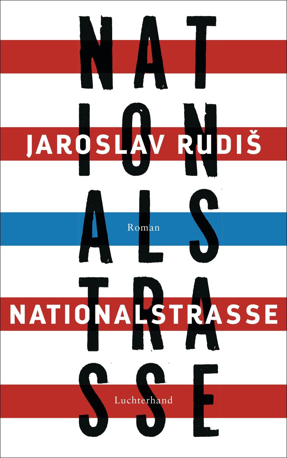 Cover: 9783630874425 | Nationalstraße | Jaroslav Rudis | Taschenbuch | 160 S. | Deutsch