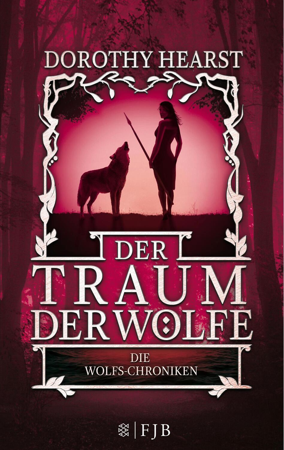 Cover: 9783841422286 | Die Wolfs-Chroniken 3 - Der Traum der Wölfe | Dorothy Hearst | Buch