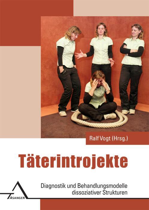 Cover: 9783893345960 | Täterintrojekte | Ralf Vogt | Taschenbuch | Deutsch | 2015