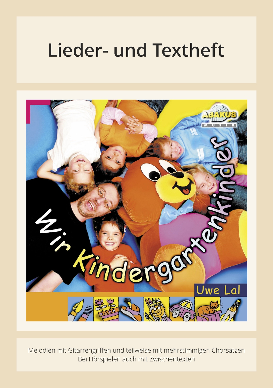 Cover: 9783881243940 | Wir Kindergartenkinder | Uwe Lal | Taschenbuch | 36 S. | Deutsch