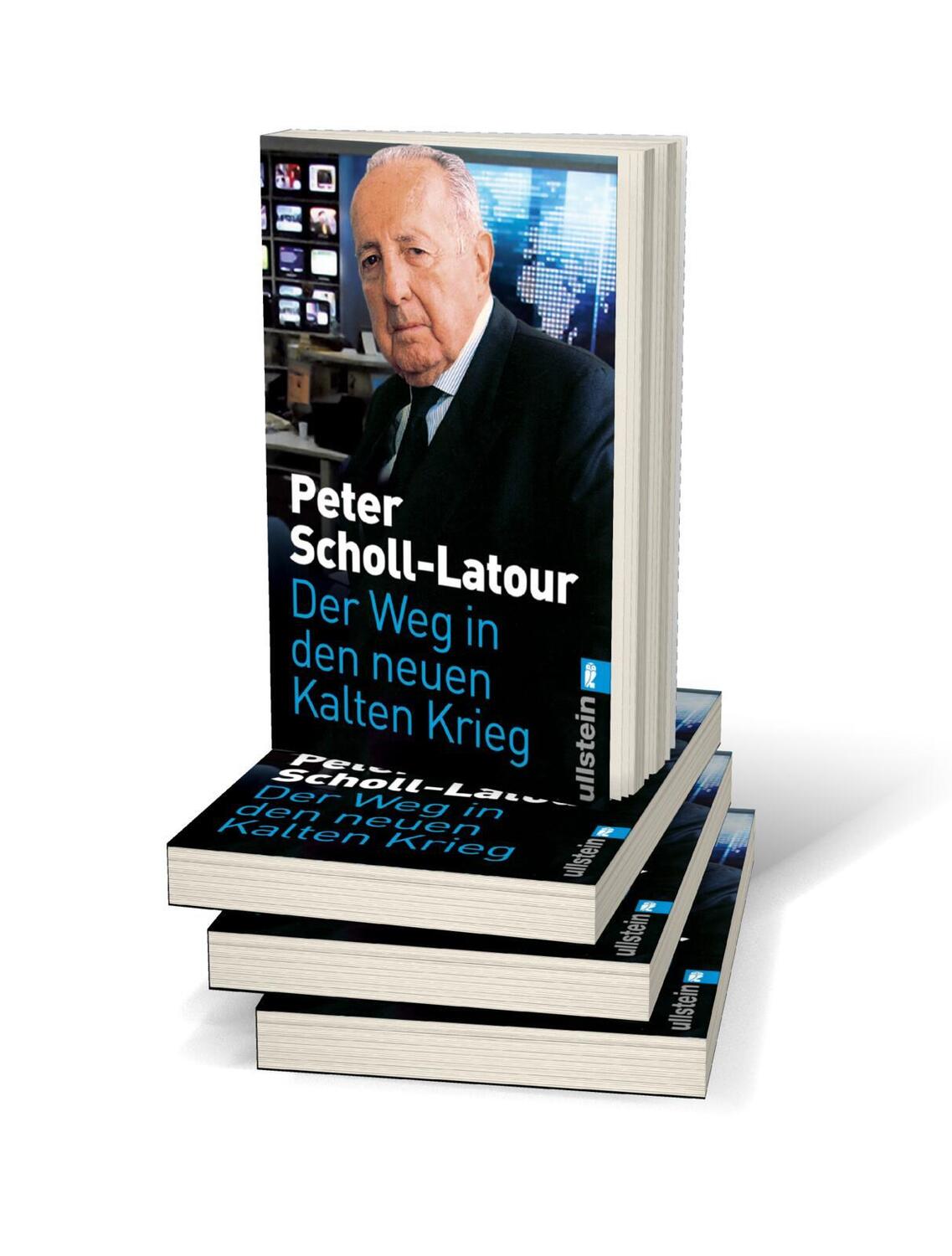 Bild: 9783548372969 | Der Weg in den neuen Kalten Krieg | Peter Scholl-Latour | Taschenbuch