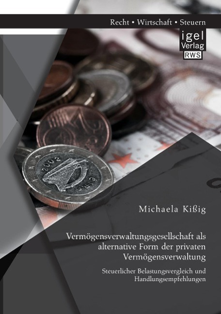 Cover: 9783954850914 | Vermögensverwaltungsgesellschaft als alternative Form der privaten...