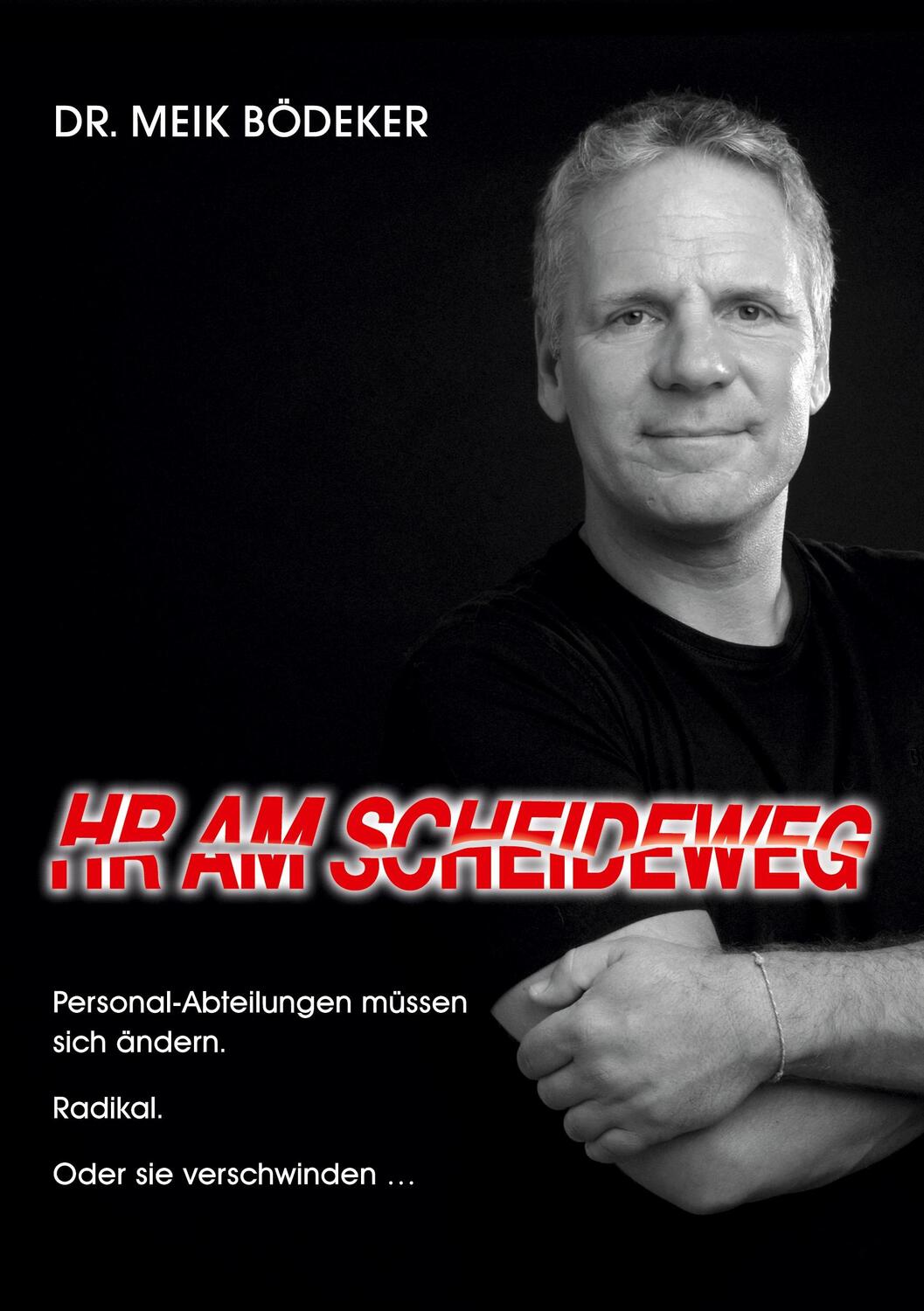 Cover: 9783752690064 | HR Am Scheideweg | Meik Bödeker | Taschenbuch | Books on Demand