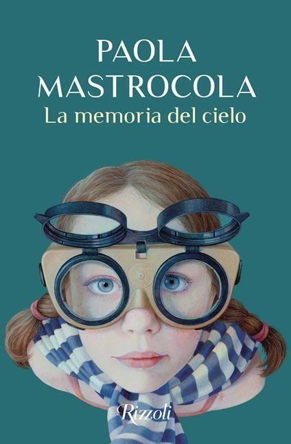 Cover: 9788817174183 | La memoria del cielo | Paola Mastrocola | Taschenbuch | Italienisch