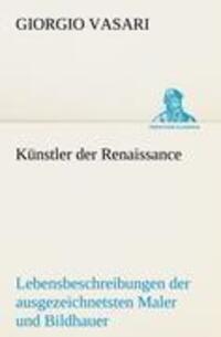 Cover: 9783842494183 | Künstler der Renaissance | Giorgio Vasari | Taschenbuch | Paperback