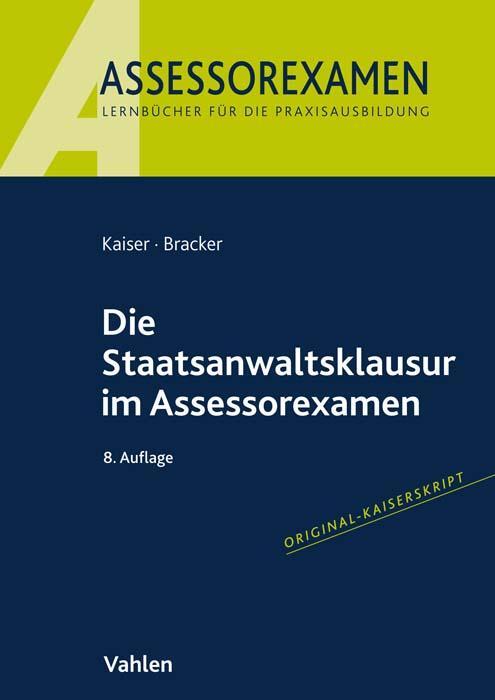 Cover: 9783800667390 | Die Staatsanwaltsklausur im Assessorexamen | Horst Kaiser (u. a.)