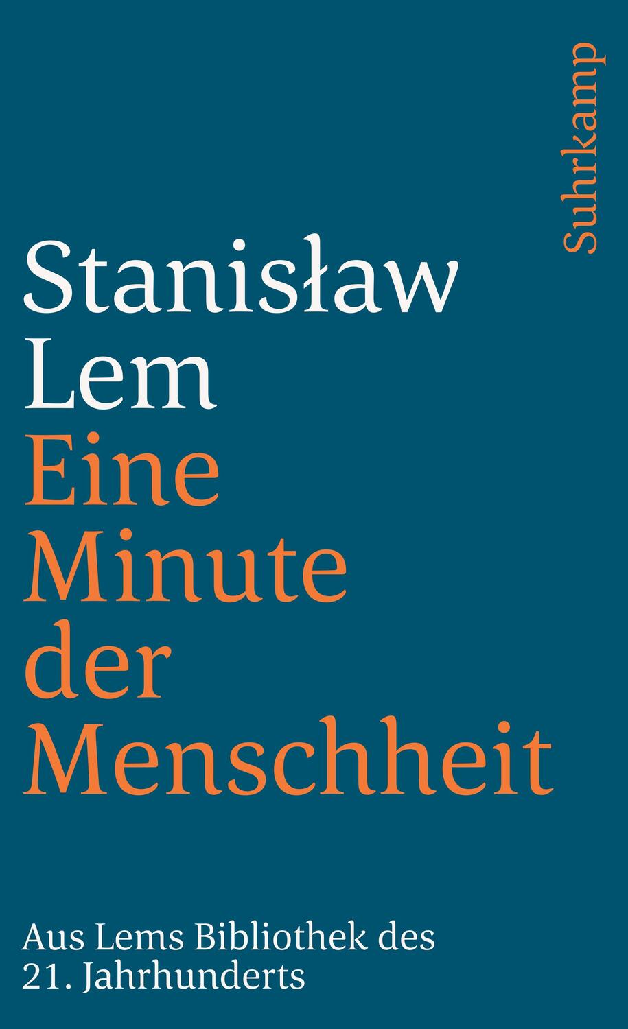 Cover: 9783518374559 | Eine Minute der Menschheit | Stanislaw Lem | Taschenbuch | 98 S.
