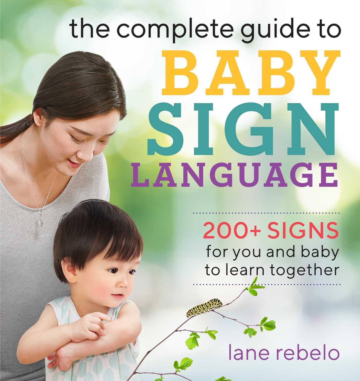 Cover: 9781641525671 | The Complete Guide to Baby Sign Language | Lane Rebelo | Taschenbuch
