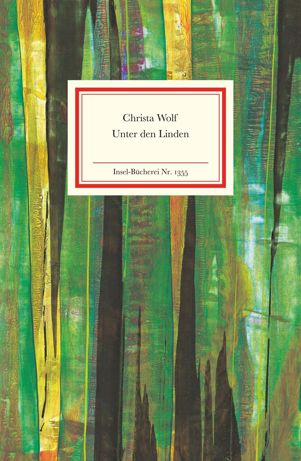 Cover: 9783458193555 | Unter den Linden | Christa Wolf | Buch | Insel-Bücherei | 72 S. | 2012