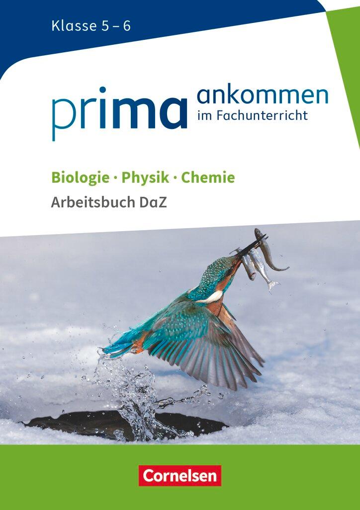 Cover: 9783060104086 | Prima ankommen Biologie, Physik, Chemie: Klasse 5/6 - Arbeitsbuch...