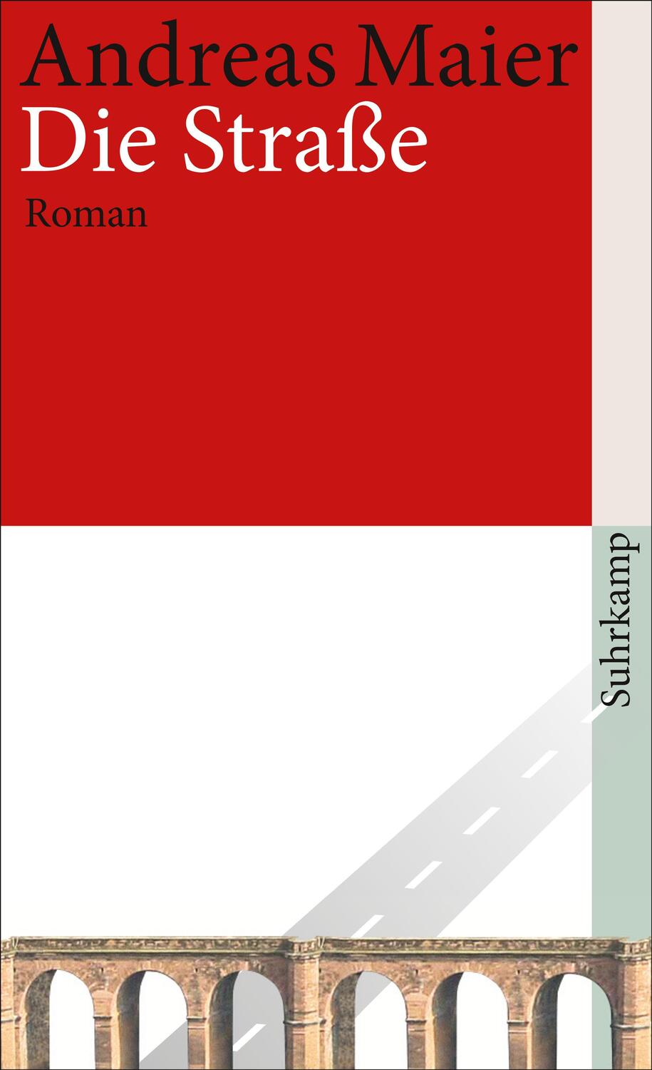 Cover: 9783518465677 | Die Straße | Andreas Maier | Taschenbuch | Deutsch | 2015 | Suhrkamp