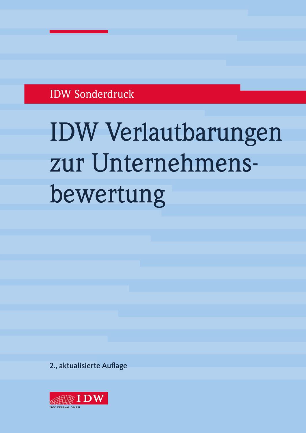 Cover: 9783802127113 | IDW Verlautbarungen zur Unternehmensbewertung | Taschenbuch | Deutsch