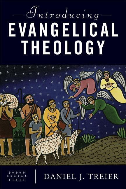 Cover: 9780801097690 | Introducing Evangelical Theology | Daniel J. Treier | Taschenbuch