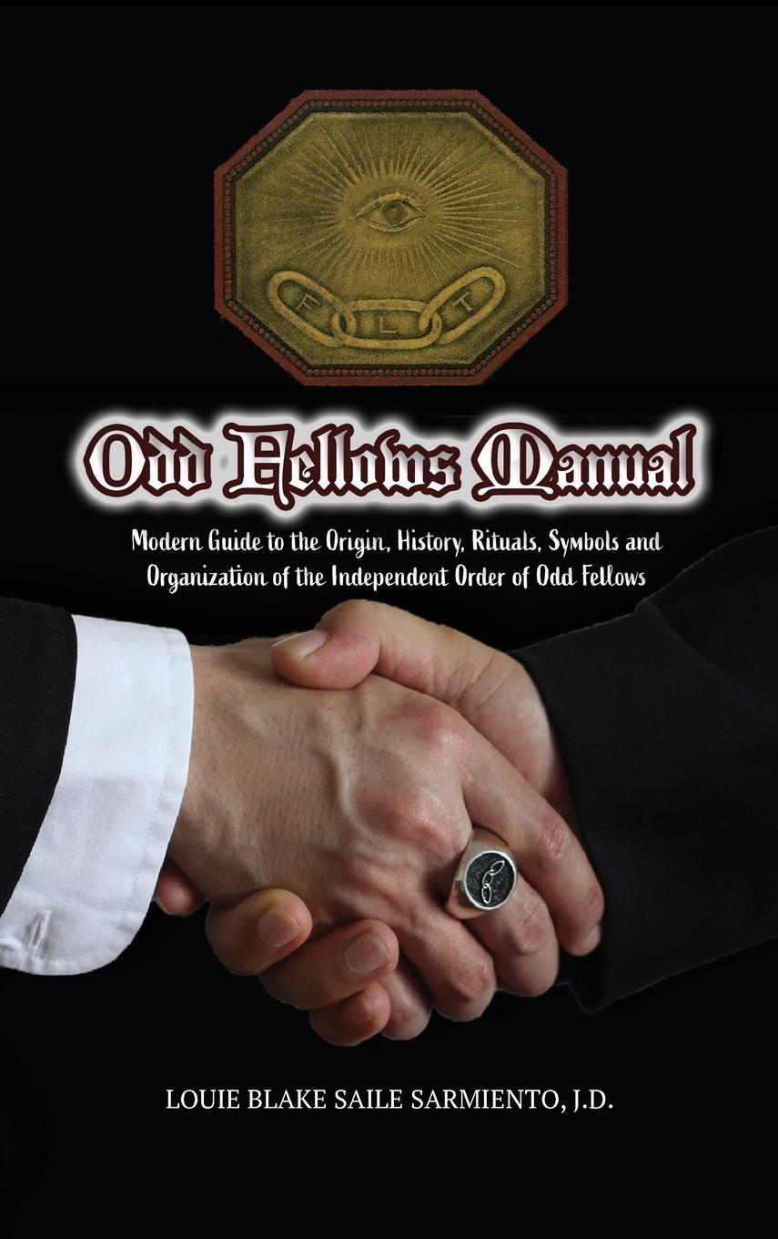 Cover: 9781733851251 | Odd Fellows Manual | Louie Blake Saile Sarmiento | Buch | Gebunden