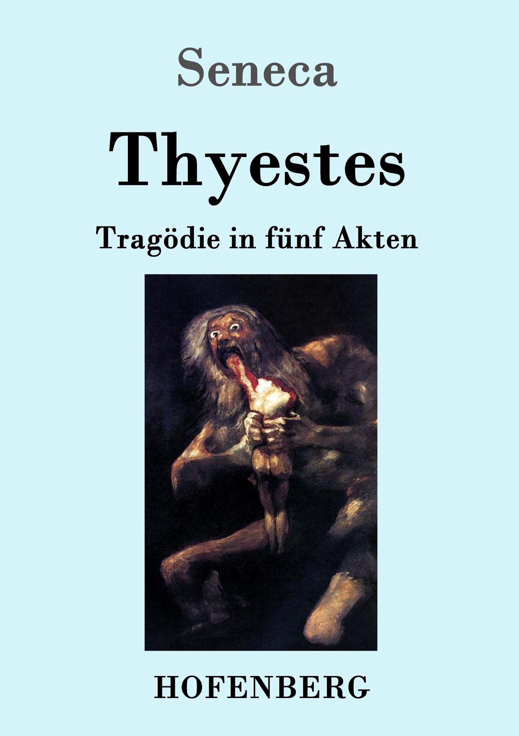 Cover: 9783861995425 | Thyestes | Tragödie in fünf Akten | Seneca | Taschenbuch | Paperback