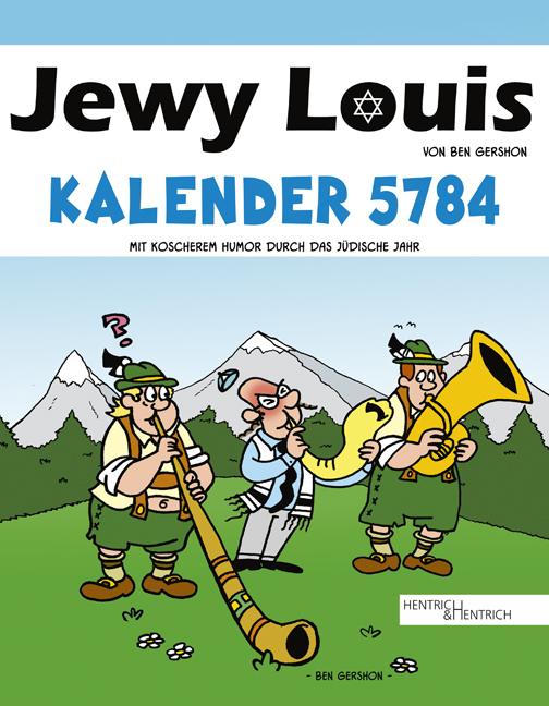Cover: 9783955656102 | Jewy Louis Kalender 5784 | Mit koscherem Humor durch das jüdische Jahr