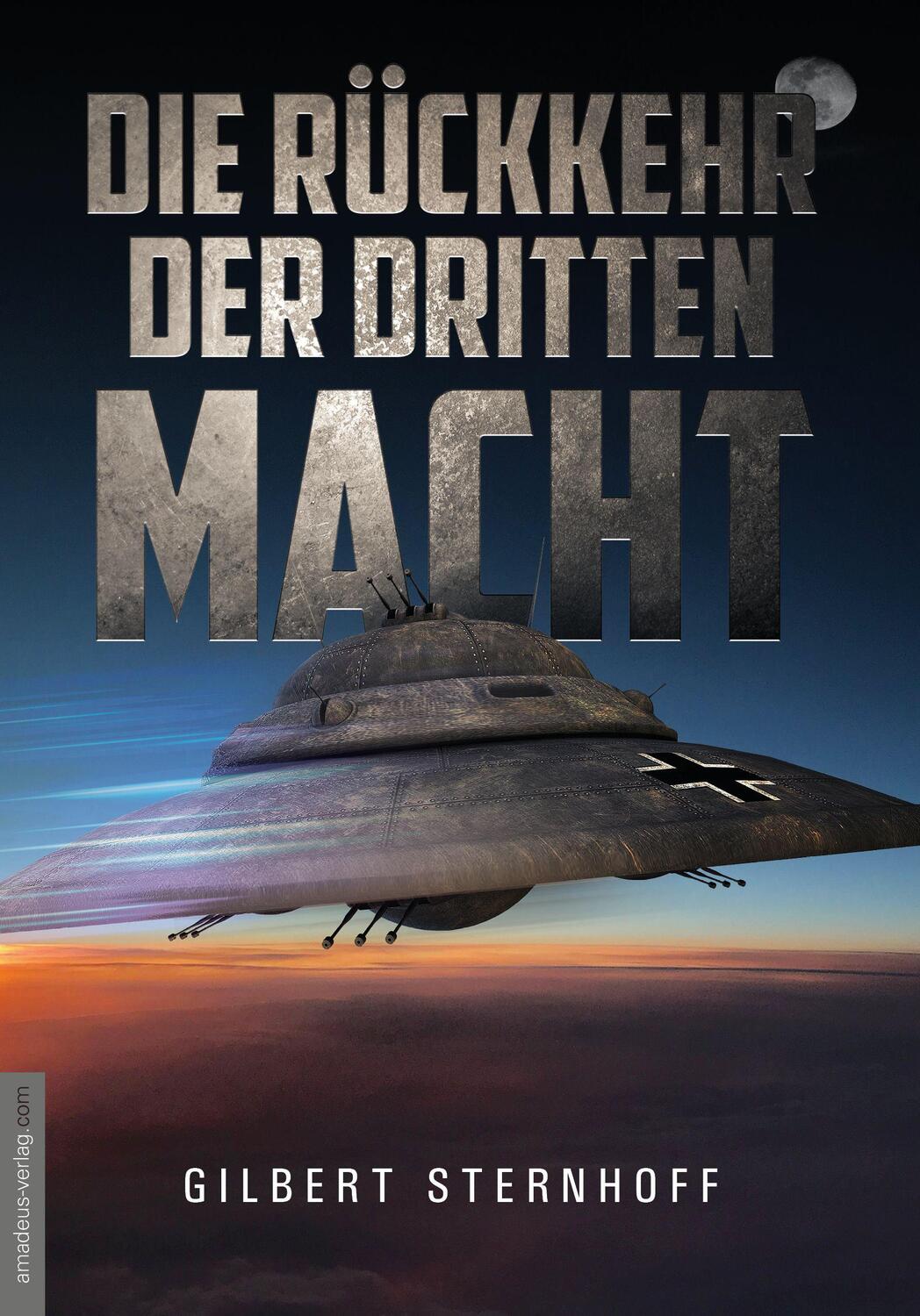 Cover: 9783938656716 | Die Rückkehr der Dritten Macht | Gilbert Sternhoff | Taschenbuch