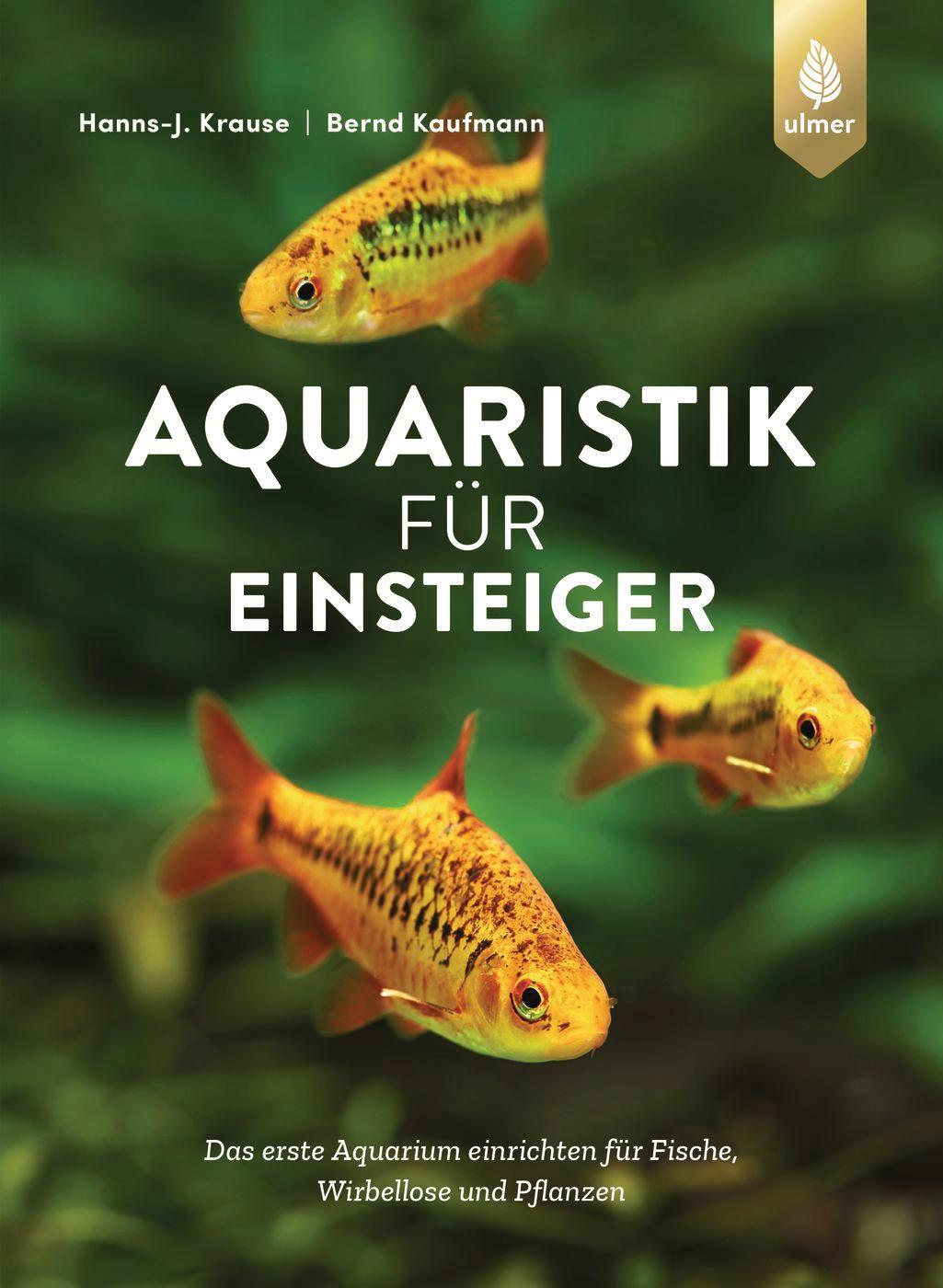 Cover: 9783818620943 | Aquaristik für Einsteiger | Hanns-J. Krause (u. a.) | Taschenbuch