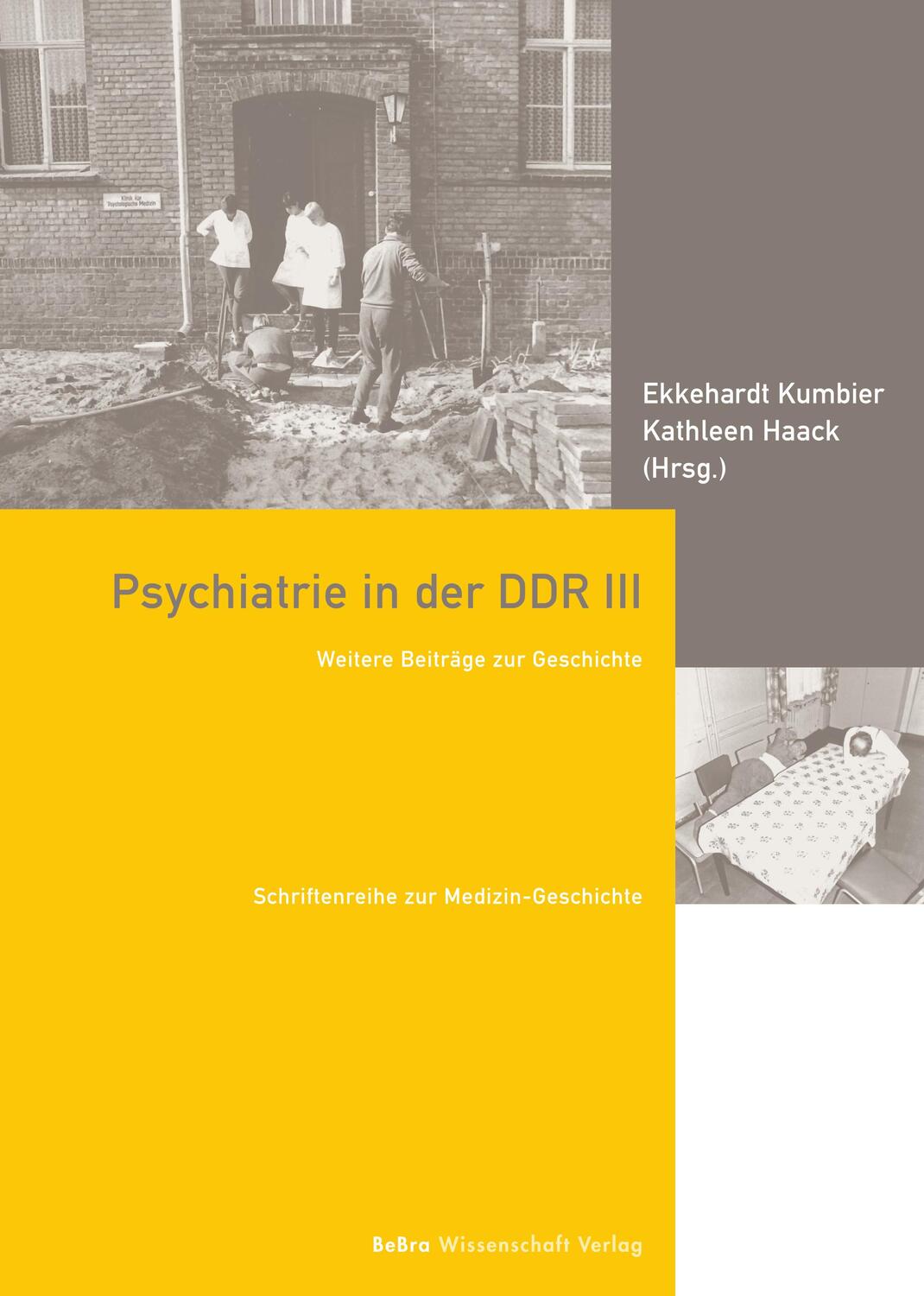 Cover: 9783954103096 | Psychiatrie in der DDR III | Weitere Beiträge zur Geschichte | Buch