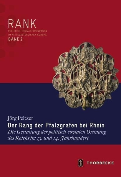 Cover: 9783799591225 | Der Rang der Pfalzgrafen bei Rhein | Jörg Peltzer | Buch | 504 S.