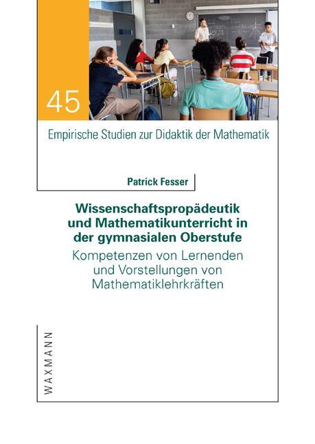 Cover: 9783830948575 | Wissenschaftspropädeutik und Mathematikunterricht in der...