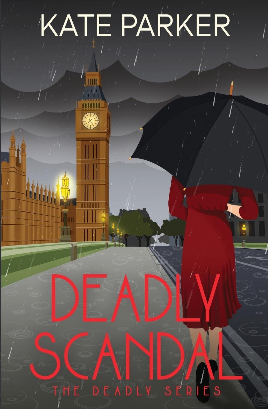Cover: 9780996483124 | Deadly Scandal | Kate Parker | Taschenbuch | Deadly Series | Paperback