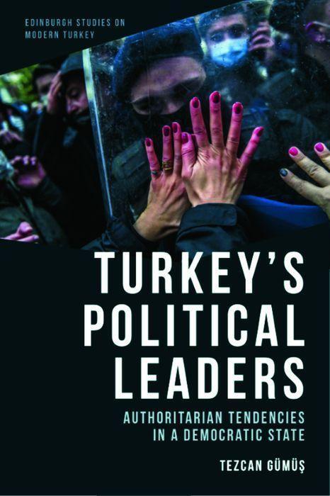 Cover: 9781399500081 | Turkey's Political Leaders | Gümü&amp; | Buch | Gebunden | Englisch | 2023