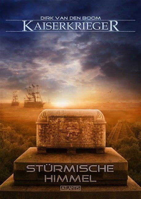 Cover: 9783864021107 | Kaiserkrieger, Stürmische Himmel | Dirk van den Boom | Taschenbuch