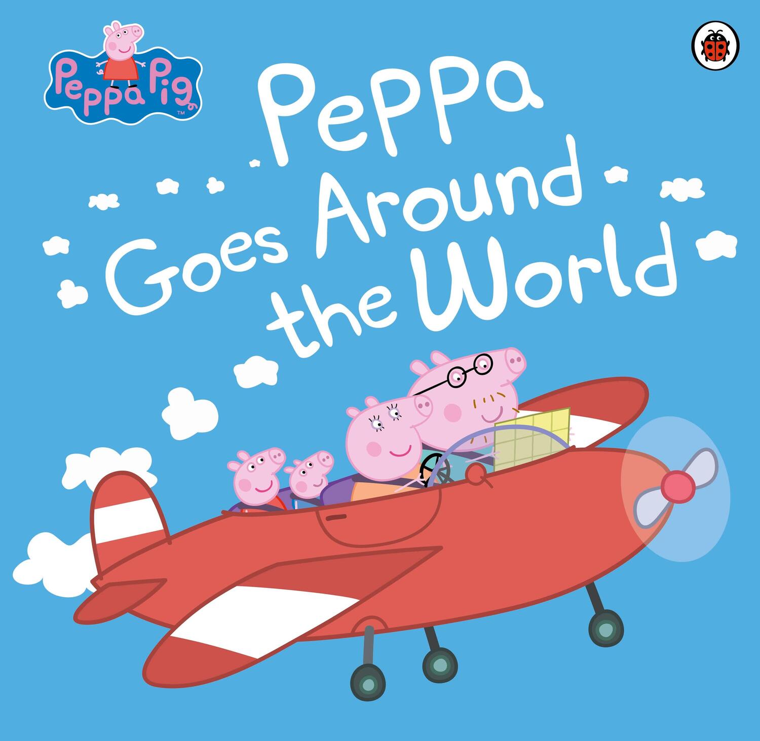 Cover: 9780241264973 | Peppa Pig: Peppa Goes Around the World | Taschenbuch | Englisch | 2016