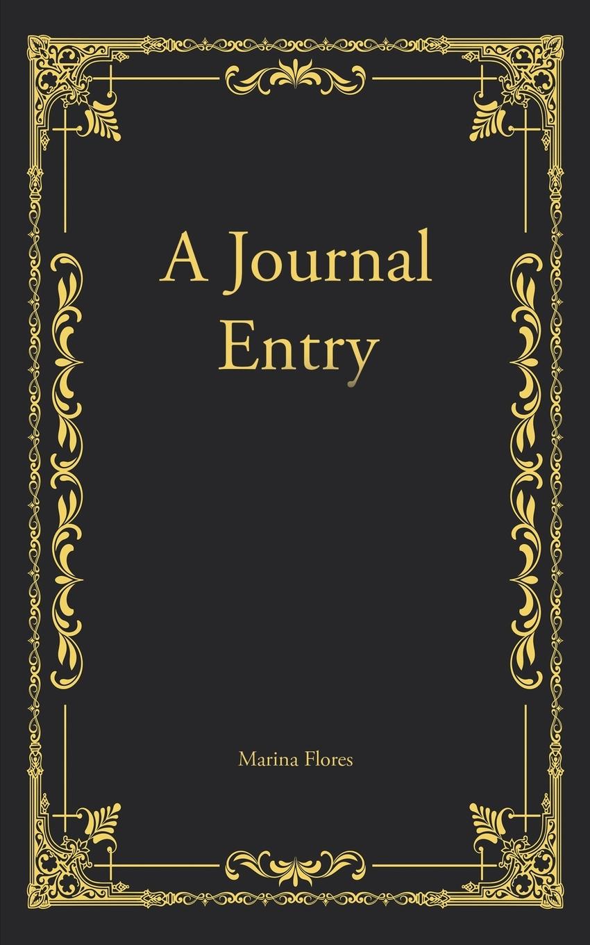 Cover: 9781685620264 | A Journal Entry | Marina Flores | Taschenbuch | Englisch | 2022