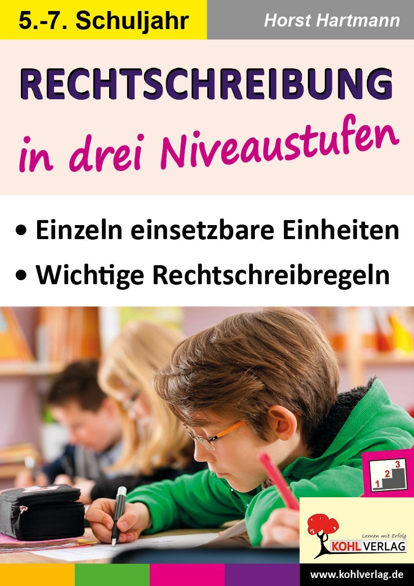Cover: 9783960400189 | Rechtschreibung in drei Niveaustufen / Klasse 5-7 | Taschenbuch | 2017