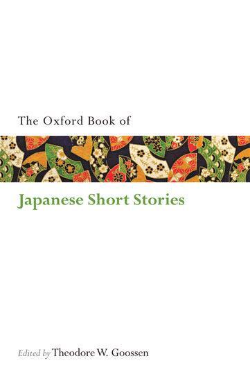 Cover: 9780199583195 | The Oxford Book of Japanese Short Stories | Theodore W Goossen | Buch