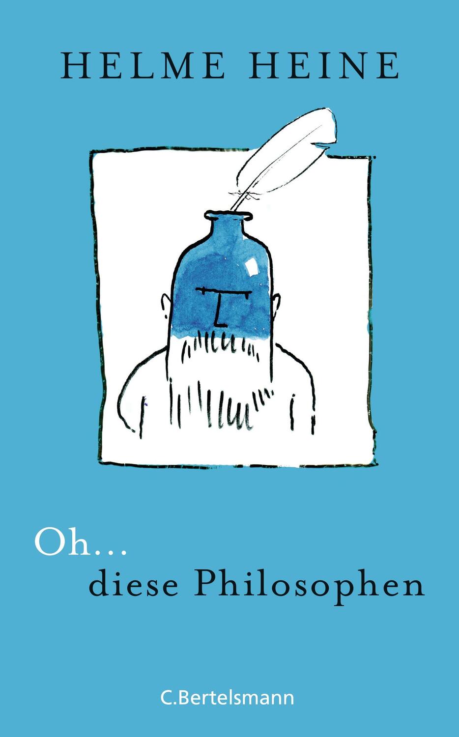 Cover: 9783570102534 | Oh... diese Philosophen | Helme Heine | Buch | Deutsch | 2015